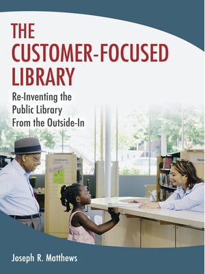 cover image of The Customer-Focused Library